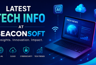 Latest Tech Info At Beaconsoft 2026: Cloud & AI Guide