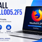 How to Install mozillod5.2f5 Complete Step-by-Step Guide