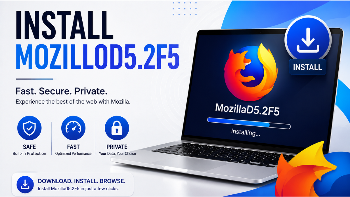 How to Install mozillod5.2f5 Complete Step-by-Step Guide